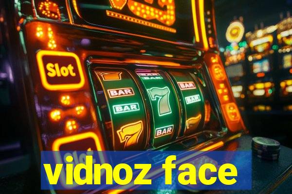 vidnoz face